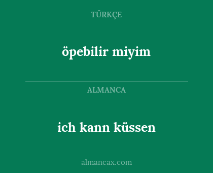 ich kann küssen - öpebilir miyim