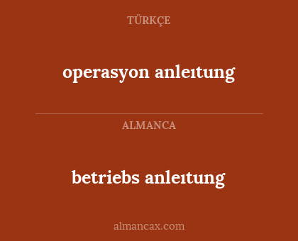 operasyon anleıtung - betriebs anleıtung
