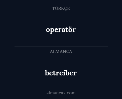 operatör - betreiber