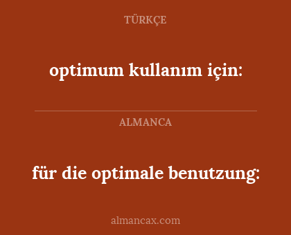 für die optimale benutzung: - optimum kullanım için: