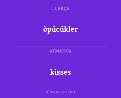 kisses - öpücükler