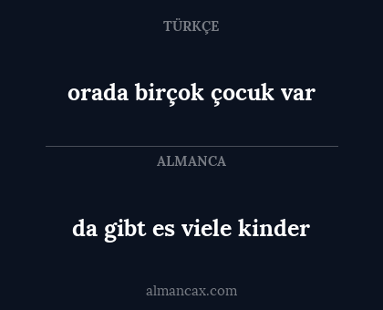 orada birçok çocuk var - da gibt es viele kinder
