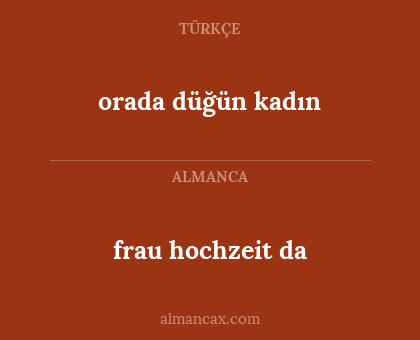 orada düğün kadın - frau hochzeit  da