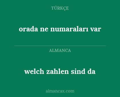 welch zahlen sind da - orada ne numaraları var