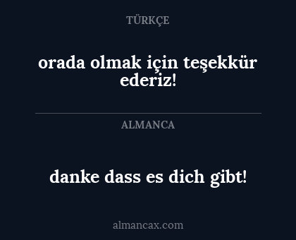orada olmak için teşekkür ederiz! - danke dass es dich gibt!