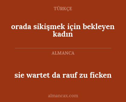 sie wartet da rauf zu ficken - orada sikişmek için bekleyen kadın