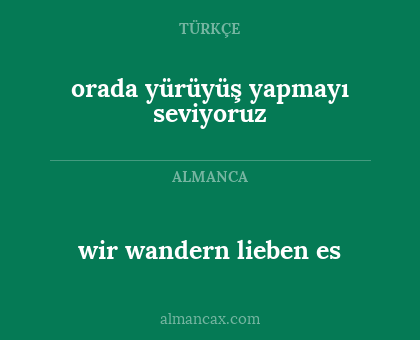 wir wandern lieben es - orada yürüyüş yapmayı seviyoruz