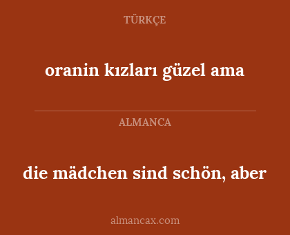die mädchen sind schön, aber - oranin kızları güzel ama