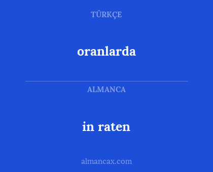 in raten - oranlarda