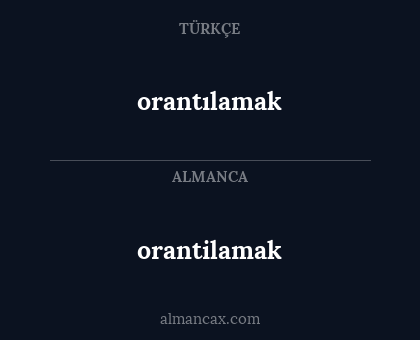 orantilamak - orantılamak