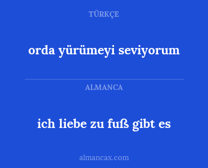 orda yürümeyi seviyorum - ich liebe zu fuß gibt es