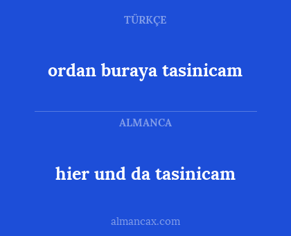 hier und da tasinicam - ordan buraya tasinicam