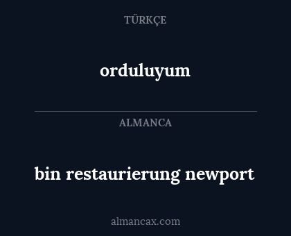 orduluyum - bin restaurierung newport