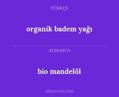 bio mandelöl - organik badem yağı