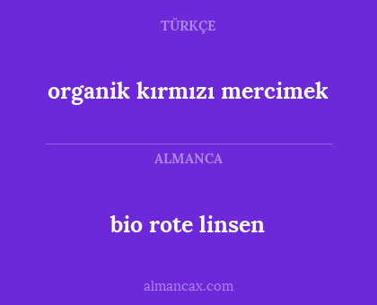 bio rote linsen - organik kırmızı mercimek