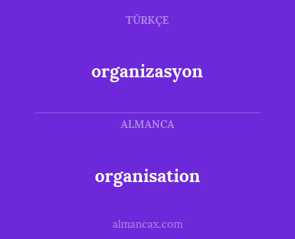 organisation - organizasyon
