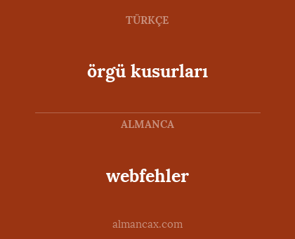 webfehler - örgü kusurları
