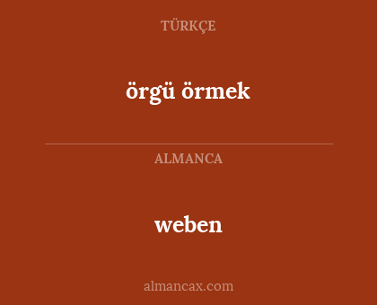 örgü örmek - weben