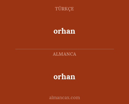 orhan - orhan