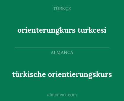 türkische orientierungskurs - orienterungkurs turkcesi