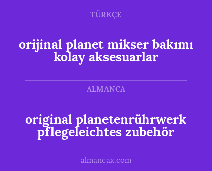 orijinal planet mikser bakımı kolay aksesuarlar - original planetenrührwerk
pflegeleichtes zubehör