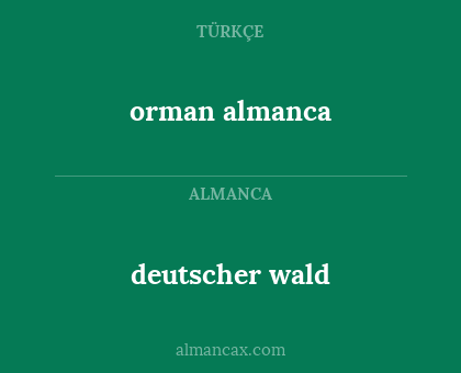 deutscher wald - orman almanca