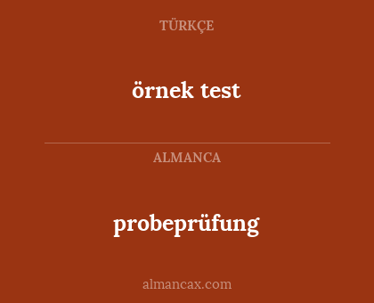 örnek test - probeprüfung