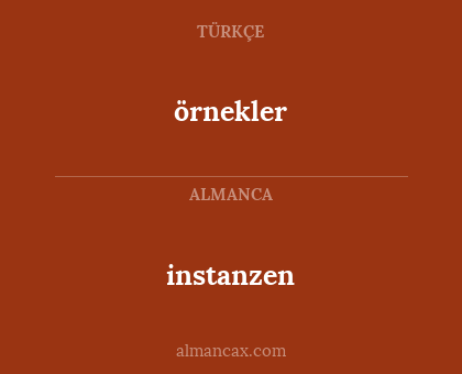 instanzen - örnekler