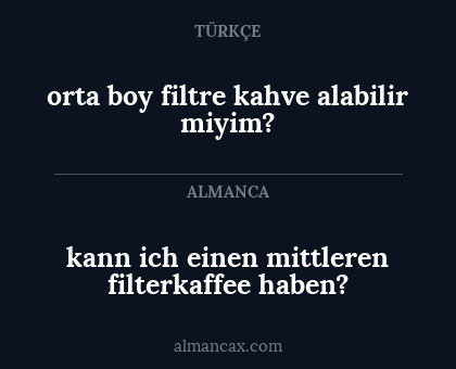 orta boy filtre kahve alabilir miyim? - kann ich einen mittleren filterkaffee haben?