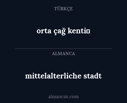 mittelalterliche stadt - orta çağ kenti̇