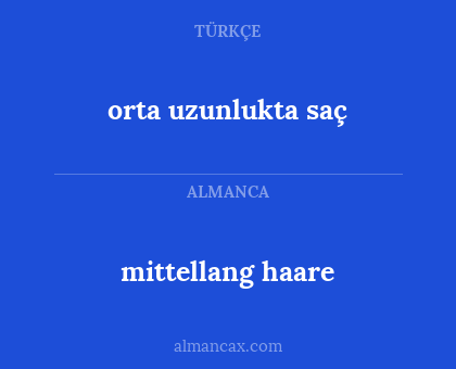 mittellang haare - orta uzunlukta saç