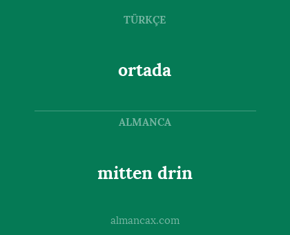 mitten drin - ortada