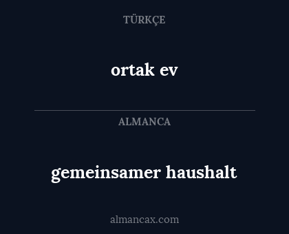 gemeinsamer haushalt - ortak ev