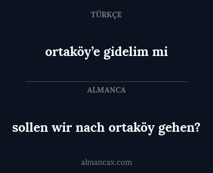 ortaköy’e gidelim mi - sollen wir nach ortaköy gehen?