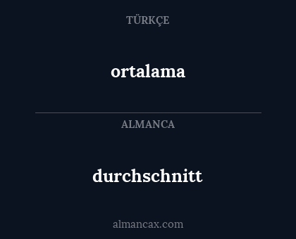 ortalama - durchschnitt