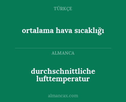 durchschnittliche lufttemperatur - ortalama hava sıcaklığı
