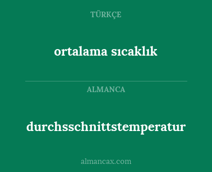 durchsschnittstemperatur - ortalama sıcaklık