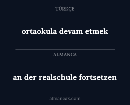 ortaokula devam etmek - an der realschule fortsetzen
