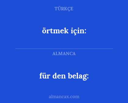 für den belag: - örtmek için: