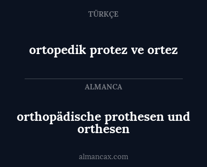 orthopädische prothesen und orthesen - ortopedik protez ve ortez