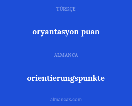 orientierungspunkte - oryantasyon puan
