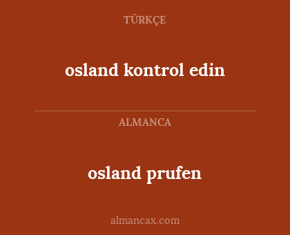 osland prufen - osland kontrol edin