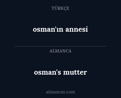 osman's mutter - osman'ın annesi