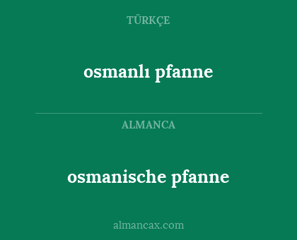 osmanlı pfanne - osmanische pfanne