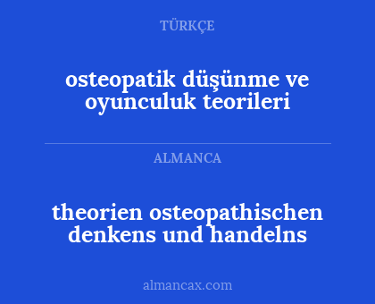 theorien osteopathischen denkens und handelns - osteopatik düşünme ve oyunculuk teorileri