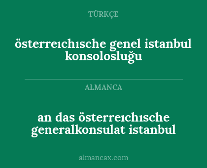 an das österreıchısche generalkonsulat istanbul - österreıchısche genel istanbul konsolosluğu