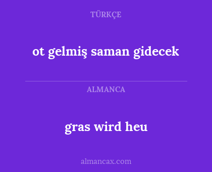 gras wird heu - ot gelmiş saman gidecek