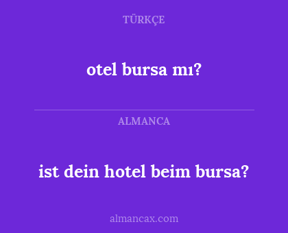 otel bursa mı? - ist dein hotel beim bursa?