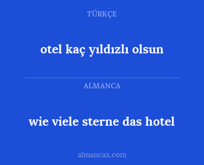 wie viele sterne das hotel - otel kaç yıldızlı olsun
