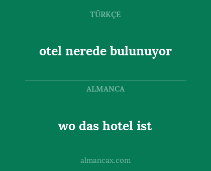 otel nerede bulunuyor - wo das hotel ist
